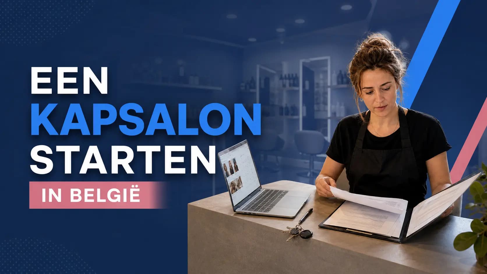 Kapsalon starten in België: ondernemer bekijkt businessplan aan bureau